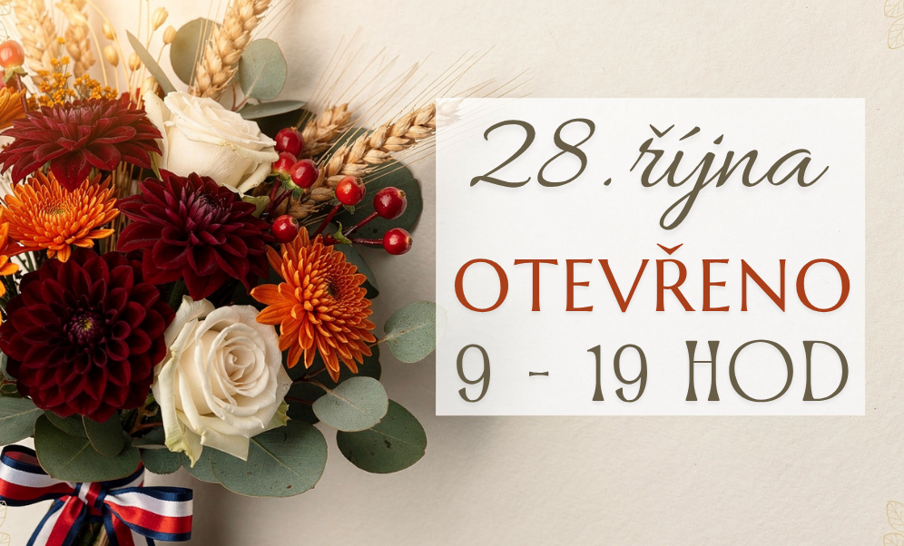 28. října OTEVŘENO květinářství Praha